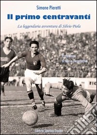 Il primo centravanti