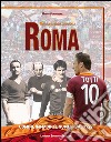 Una leggenda chiamata Roma. Uomini, immagini e numeri dal 1927. Ediz. illustrata libro di Filacchione Marco