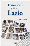 Frammenti della mia Lazio libro