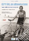 Coppi 1945, una primavera a Roma. Fausto, Nulli e la Società Sportiva Lazio libro