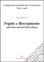 Popolo e Risorgimento nelle fonti del Vallo di Diano libro