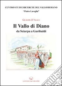 Il Vallo di Diano da Sciarpa a Garibaldi