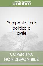 Pomponio Leto politico e civile