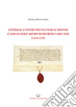 Litterae e Instrumenta publicationis campani dell'Archivio Segreto Vaticano (1324-1325)