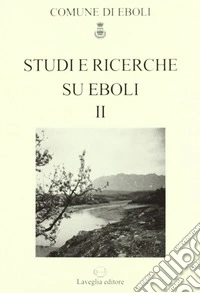 Studi e ricerche su Eboli 2