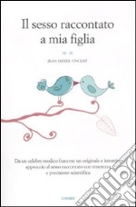 Il sesso raccontato a mia figlia libro