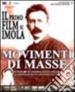 Movimenti di masse. I funerali di Andrea Costa e il convegno dei ciclisti rossi in due filmati di inizio Novecento. Con videocassetta