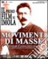 Movimenti di masse. I funerali di Andrea Costa e il convegno dei ciclisti rossi in due filmati di inizio Novecento. Con videocassetta libro