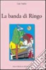 La banda di Ringo libro