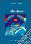 Silvertown libro