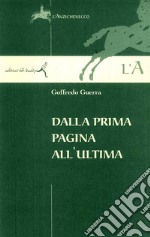 Dalla prima pagina all'ultima. Diario in versi libro