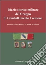 Diario storico militare del gruppo di combattimento Cremona libro