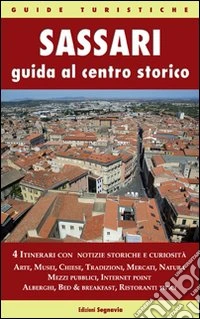 Sassari. Guida al centro storico