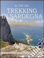 Il top del trekking in Sardegna libro