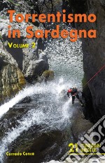 Torrentismo in Sardegna. Vol. 2 libro