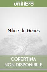 Milice de Genes libro
