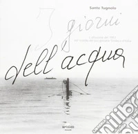 I giorni dell'acqua libro