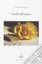 Graffi sull'anima libro