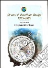 50 anni di Panathlon Rovigo 1959-2009. Olimpionici & gentlemen libro di Sottovia Sergio