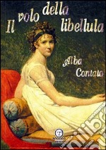 Il volo della libellula libro