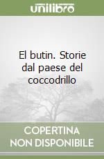 El butin. Storie dal paese del coccodrillo libro