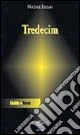 Tredecim