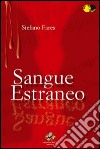 Sangue estraneo libro