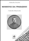 Missione da i'paradiso libro