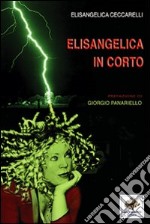 Elisangelica in corto libro