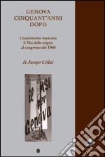 Genova cinquant'anni dopo. Il MSI dalle origini al congresso del 1960