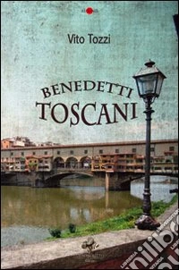 Benedetti Toscani