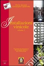 Installazioni vinicole