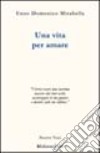 Una vita per amare libro