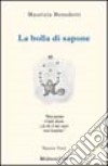 La bolla di sapone libro