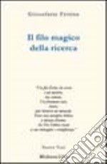 Il filo magico della ricerca libro