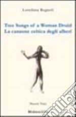 Tree songs of a woman druid-La canzone celtica degli alberi libro