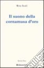 Il suono della cornamusa d'oro