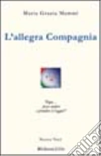 L'allegra compagnia libro