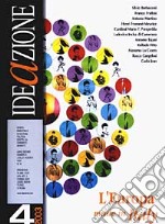 Ideazione (2003). Vol. 4: L'Europa made in Italy libro