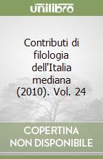 Contributi di filologia dell'Italia mediana (2010). Vol. 24 libro