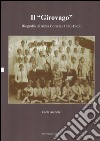 Il «girovago». Biografia di Alma Gorreta (1880-1965) libro di Arconte Carla