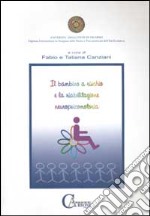 Il bambino a rischio e la riabilitazione neuropsicomotoria libro