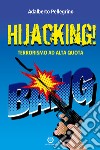 Hijacking! Terrorismo ad alta quota libro