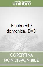 Finalmente domenica. DVD libro