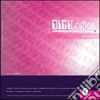Digilogica. Collezione. Vol. 2