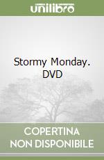 Stormy Monday. DVD libro