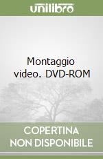 Montaggio video. DVD-ROM libro