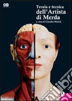 Teoria e tecnica dell'artista di merda libro