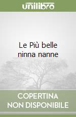 Le Più belle ninna nanne libro