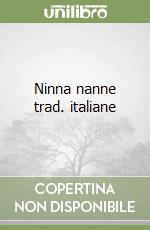 Ninna nanne trad. italiane libro